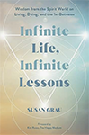 Infinite Life, Infinite Lessons